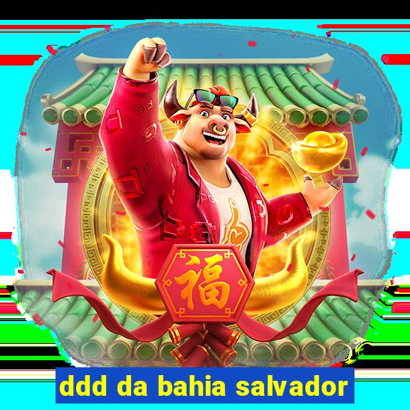 ddd da bahia salvador